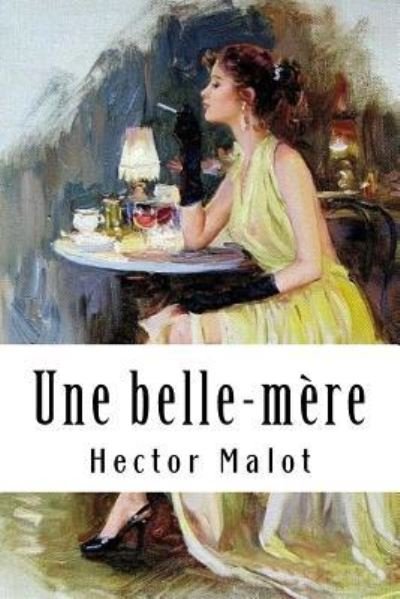 Cover for Hector Malot · Une belle-mere (Paperback Bog) (2018)