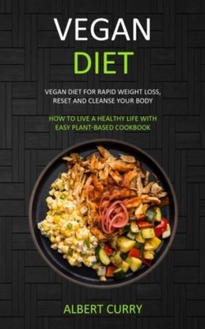 Cover for Albert Curry · Vegan Diet (Paperback Book) (2019)
