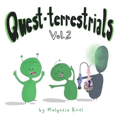 Cover for Malgosia Krol · Quest-terrestrials Vol.2 (Paperback Book) (2019)