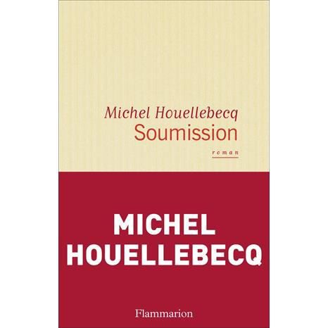 Cover for Michel Houellebecq · Soumission (Paperback Book) (2015)