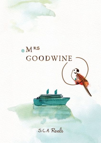 Cover for Roels · Mrs Goodwine (Book) (2019)