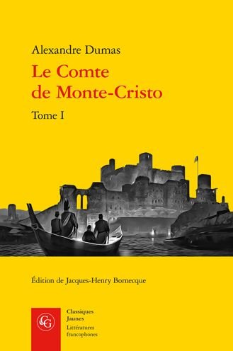 Cover for Alexandre Dumas · Comte de Monte-Cristo. Tome I (Book) (2022)