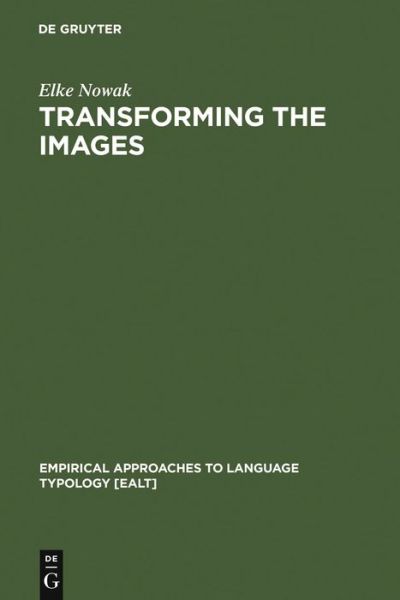 Cover for E. Nowak · Transforming the Images (Book) (1996)