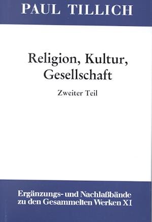 Cover for Paul Tillich · Teil 2 (Erganzungs- Und Nachlassbande Zu den Gesammelten Werken Von) (German Edition) (Hardcover Book) [German edition] (1999)