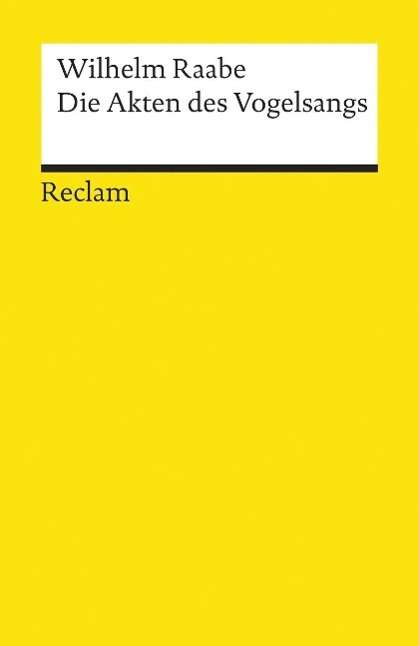 Reclam UB 07580 Raabe.Akten Vogelsangs - Wilhelm Raabe - Books -  - 9783150075807 - 