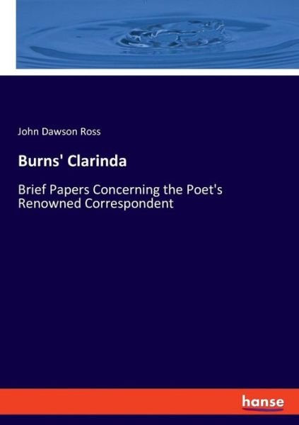 Burns' Clarinda - Ross - Books -  - 9783337777807 - May 6, 2019