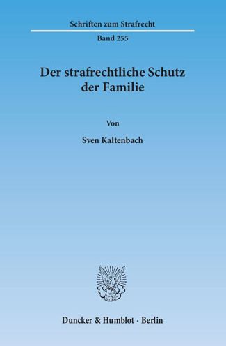 Cover for Kaltenbach · Der strafrechtliche Schutz d (Book) (2013)