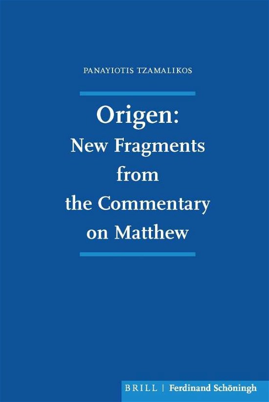 Cover for Origen · New Fragments from the Commenta (Bog) (2020)