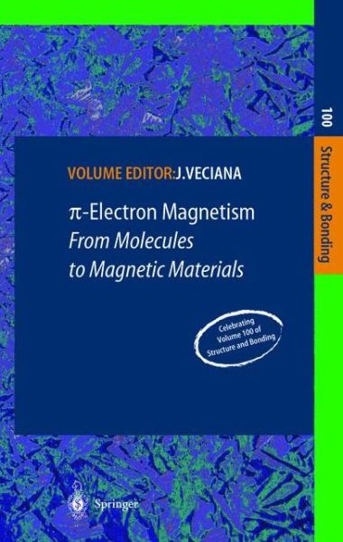 Cover for J Veciana · -Electron Magnetism: From Molecules to Magnetic Materials - Structure and Bonding (Hardcover Book) [2001 edition] (2001)