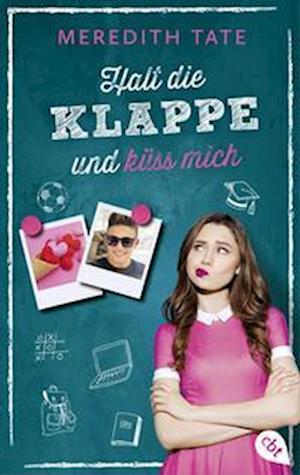 Cover for Meredith Tate · Halt Die Klappe Und Küss Mich (Book)