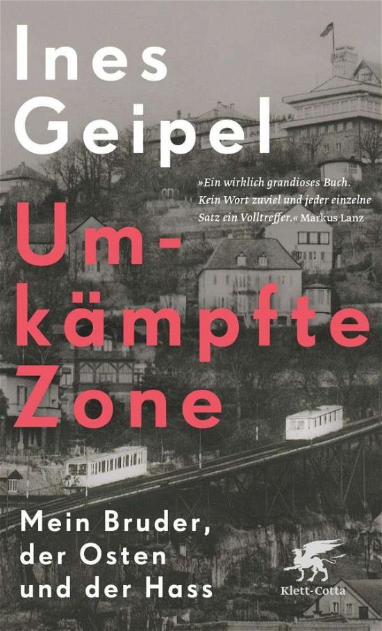 Cover for Ines Geipel · Umkämpfte Zone: Mein Bruder, der Osten und der Hass (PB) (Paperback Bog) (2020)