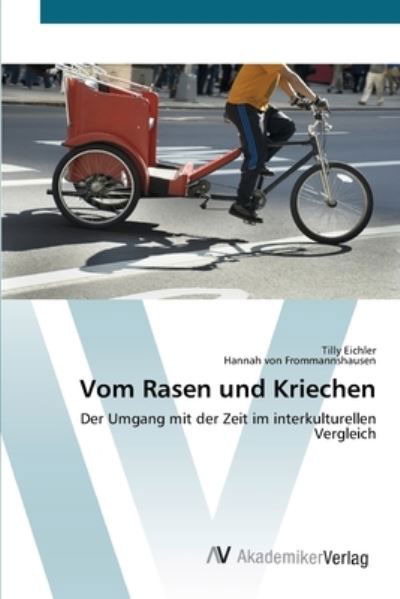 Cover for Eichler · Vom Rasen und Kriechen (Bog) (2012)