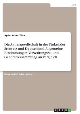 Cover for Yüce · Die Aktiengesellschaft in der Türk (Book)