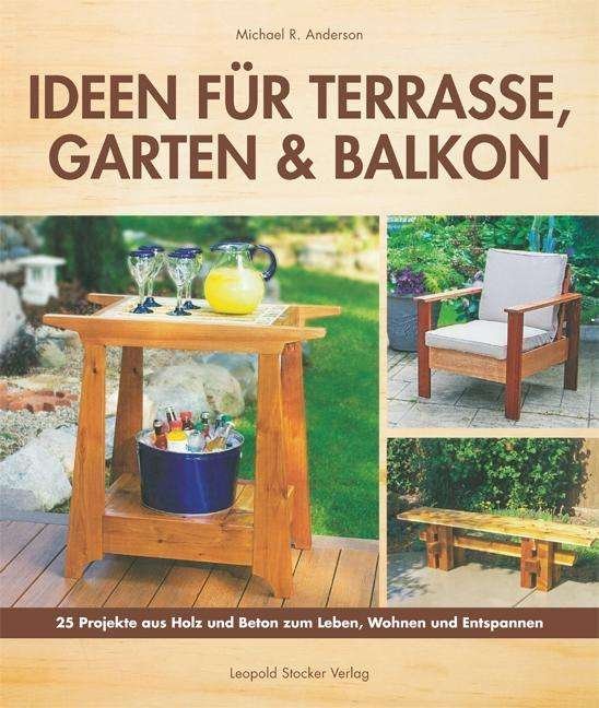 Cover for Anderson · Ideen für Terrasse, Garten &amp; B (Bog)
