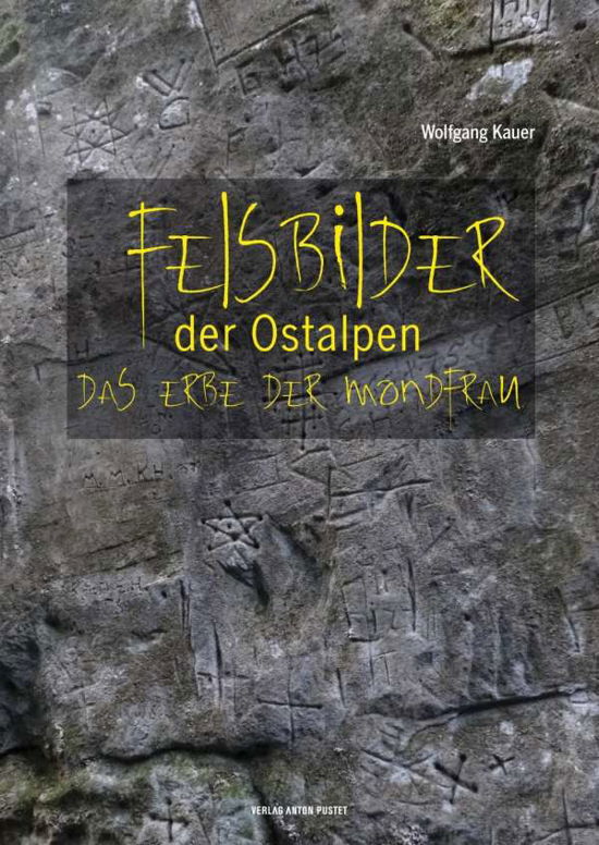 Cover for Kauer · Felsbilder der Ostalpen (Buch)