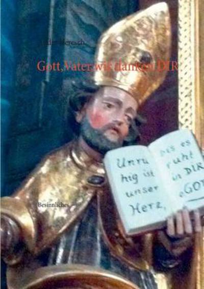 Cover for André Heresch · Gott, Vater, Wir Danken Dir (Paperback Book) [German edition] (2014)
