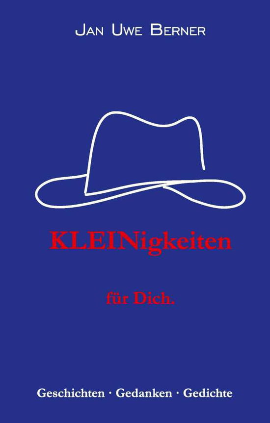 KLEINigkeiten   für Dich. - Berner - Kirjat -  - 9783734738807 - 