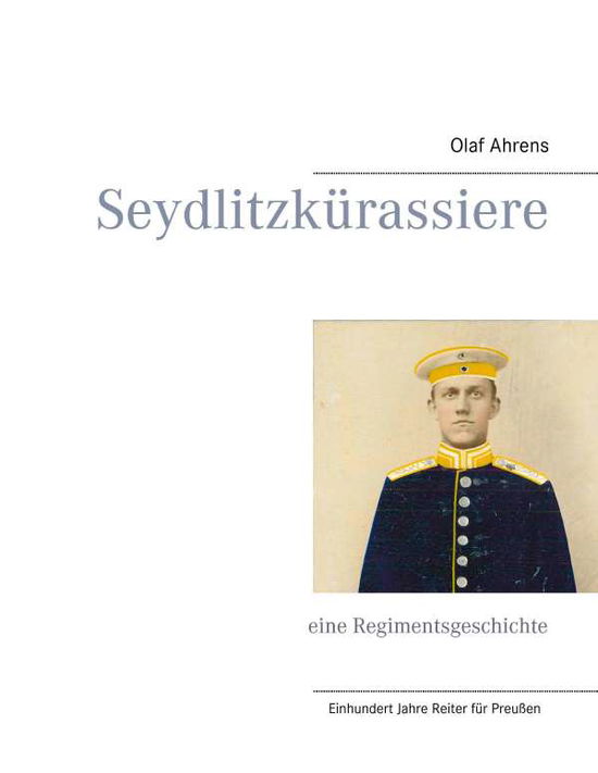 Cover for Ahrens · Seydlitzkürassiere (Book)