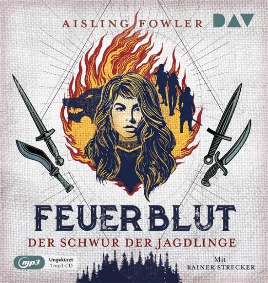 Feuerblut-der Schwur Der Jagdlinge - Aisling Fowler - Musikk - Der Audio Verlag - 9783742421807 - 17. november 2021