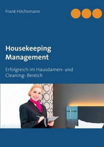 Cover for Höchsmann · Housekeeping Management (Bok) (2016)