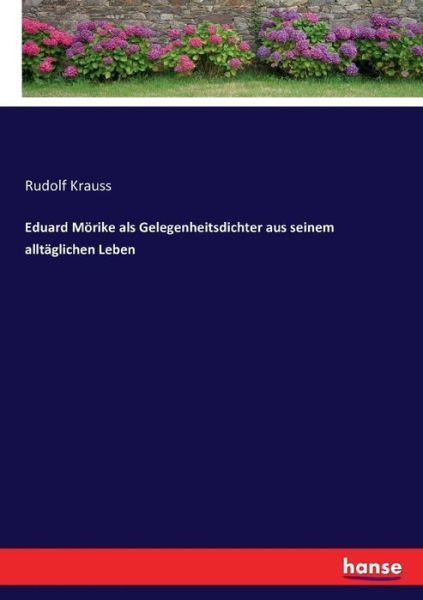 Cover for Krauss · Eduard Mörike als Gelegenheitsdi (Book) (2017)