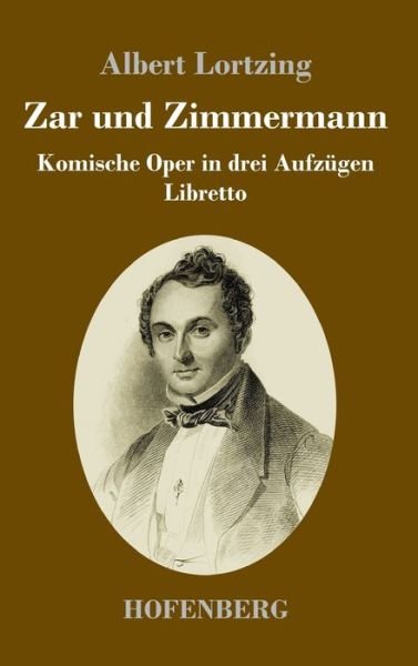 Cover for Lortzing · Zar und Zimmermann (Bog) (2020)