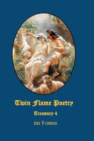 Twin Flame Poetry - Osiris - Books -  - 9783743974807 - December 7, 2017