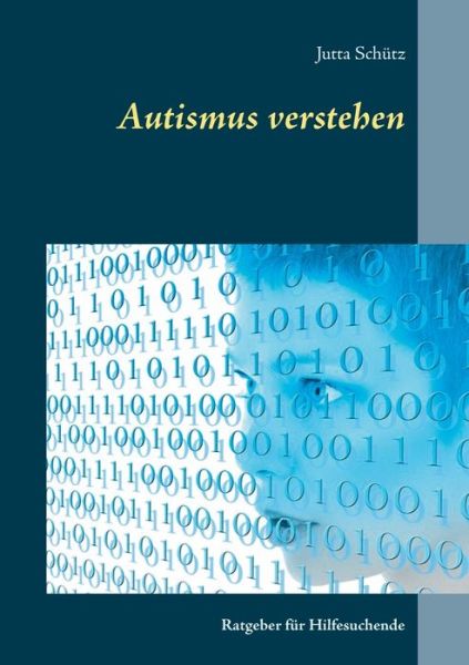 Cover for Schütz · Autismus verstehen (Bok) (2019)