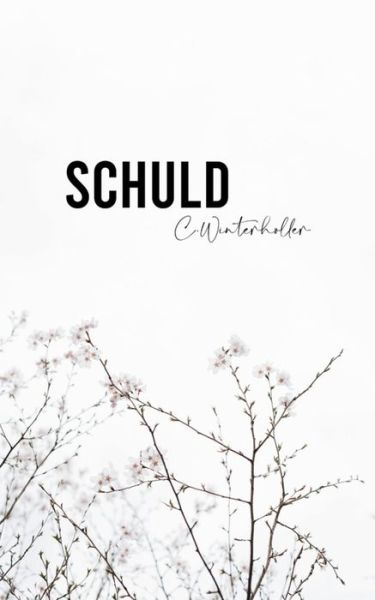 Cover for C Winterholler · Schuld (Paperback Book) (2020)