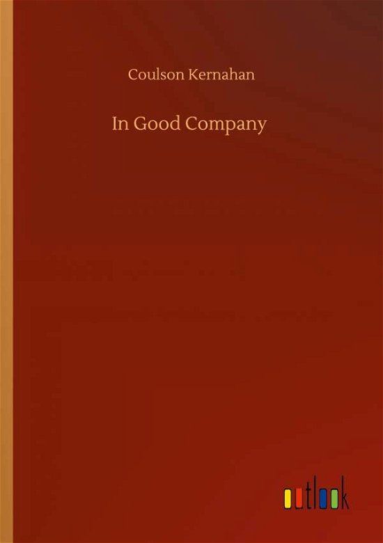 Cover for Coulson Kernahan · In Good Company (Paperback Book) (2020)