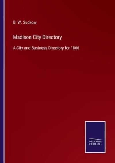 Cover for B W Suckow · Madison City Directory (Paperback Bog) (2022)