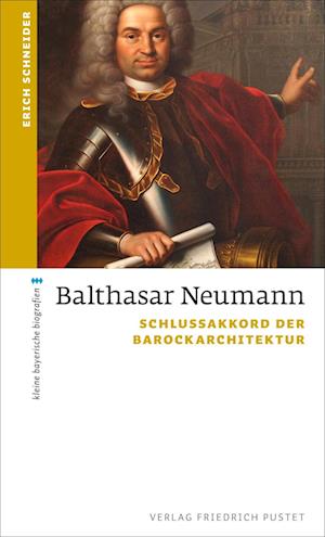 Cover for Erich Schneider · Balthasar Neumann (Book) (2023)