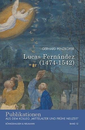 Cover for Gerhard Penzkofer · Lucas Fernández (1474–1542) (Bok) (2024)