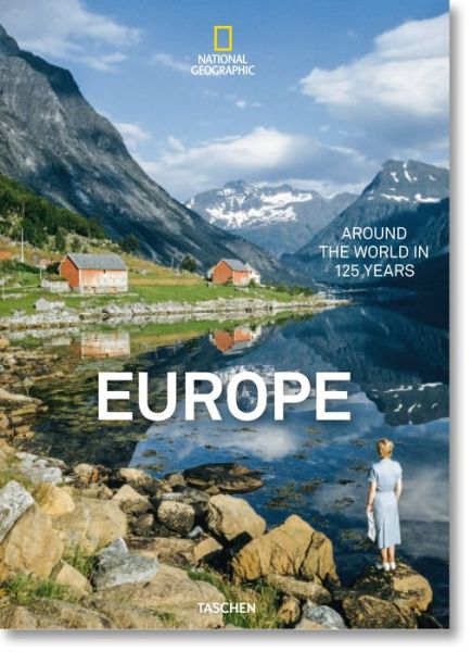 Cover for Reuel Golden · National Geographic. Around the World in 125 Years. Europe (Hardcover Book) (2017)