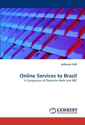Cover for Jefferson Puff · Online Services to Brazil: a Comparison of Deutsche Welle and Bbc (Paperback Book) (2011)