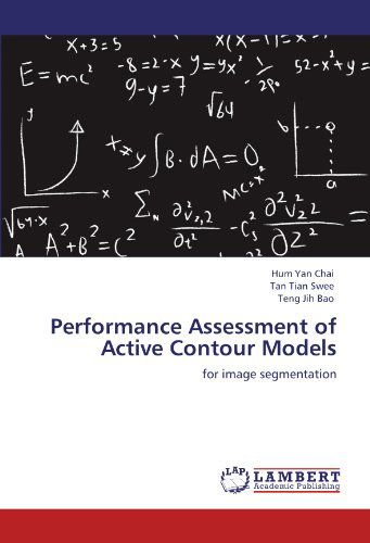 Cover for Teng Jih Bao · Performance Assessment of Active Contour Models: for Image Segmentation (Paperback Book) (2012)