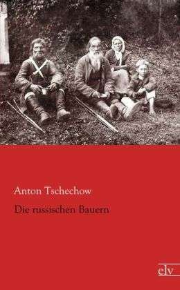 Cover for Tschechow · Die russischen Bauern (Bog)