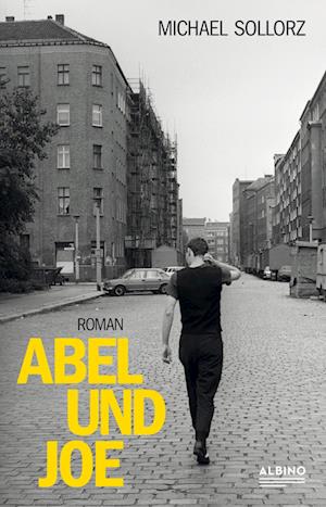 Michael Sollorz · Abel und Joe (Bok) (2024)