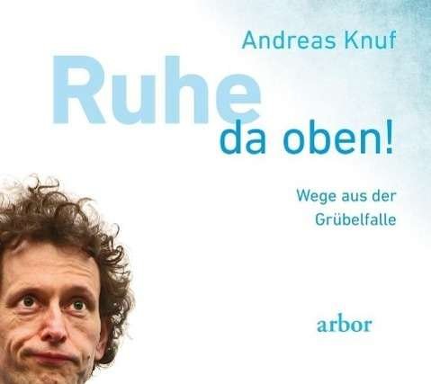 Cover for Knuf · Ruhe da oben!,CD-A. (Bok)