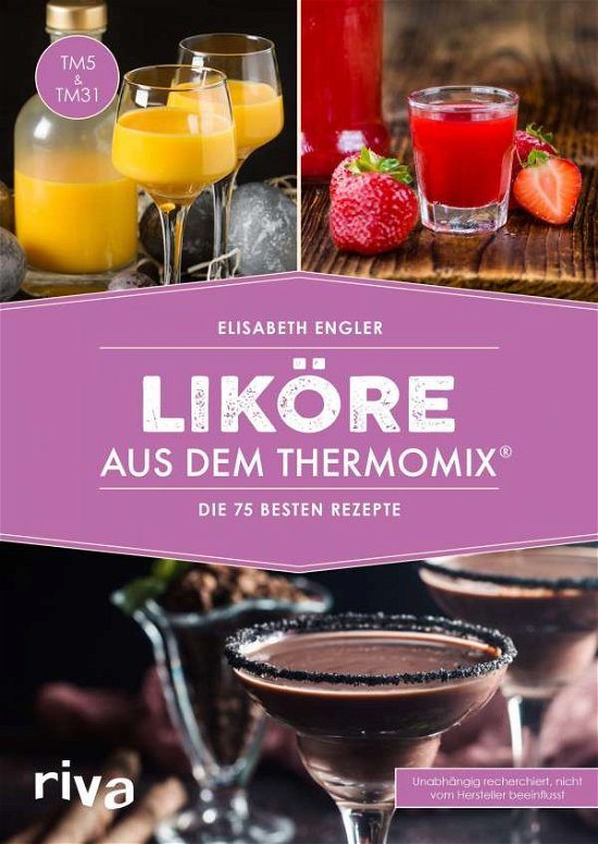 Cover for Engler · Liköre aus dem Thermomix® (Book)