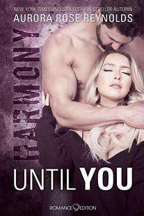 Cover for Aurora Rose Reynolds · Until You: Harmony (Taschenbuch) (2019)