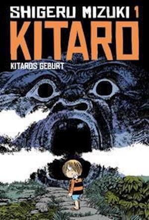 Kitaro 1 - Mizuki Shigeru - Böcker - Reprodukt - 9783956402807 - 7 september 2021