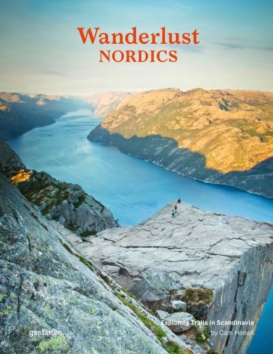 Cover for Cam Honan · Wanderlust Nordics: Exploring Trails in Scandinavia (Innbunden bok) (2023)