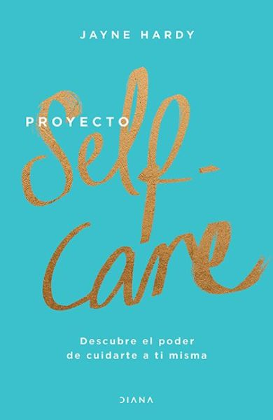 Cover for Jayne Hardy · Proyecto Self-Care (Paperback Book) (2020)