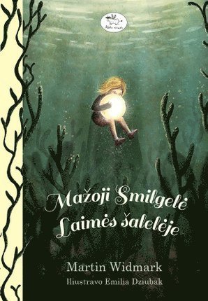 Cover for Emilia Dziubak · Ma?oji Smilgel? Laim?s ?alel?je (Bound Book) (2019)