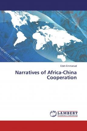 Cover for Emmanuel · Narratives of Africa-China Coo (Book)