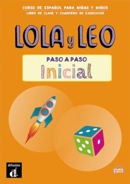 Lola y Leo - PASO A PASO Inicial (A1) + audio MP3 -  - Książki - Difusion - 9788411571807 - 31 stycznia 2024