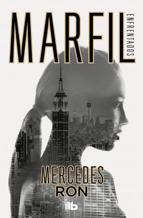 Marfil enfrentados 1 - Mercedes Ron - Books - Ediciones B - 9788413142807 - February 3, 2022