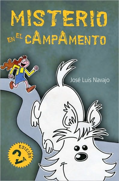 Cover for Jose Navajo · Misterio en el campamento (Paperback Book) (2011)