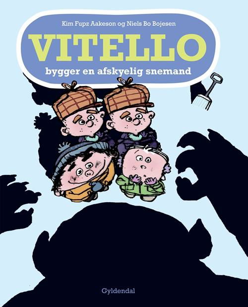 Cover for Kim Fupz Aakeson; Niels Bo Bojesen · Vitello: Vitello bygger en afskyelig snemand (Bound Book) [1º edição] (2016)